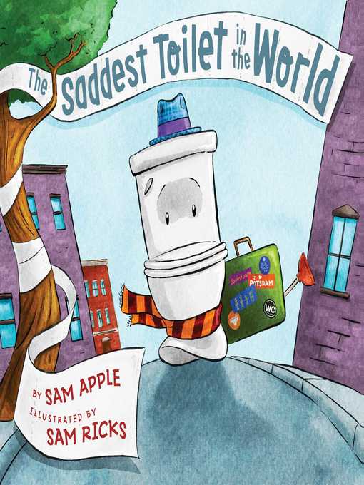 Title details for The Saddest Toilet in the World by Sam Apple - Available